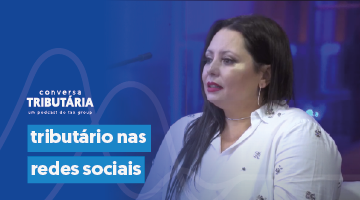 tributário nas redes sociais - Tax Experience